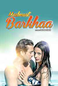 Madmast Barkhaa 2015 Full Movie